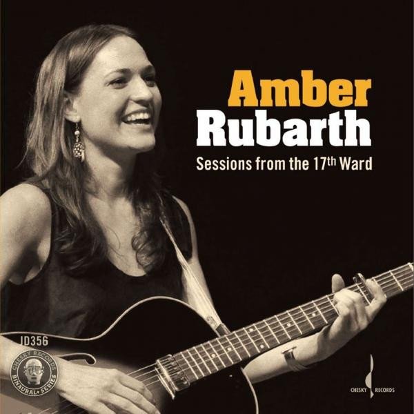 Amber Rubarth Sessions from the 17th Ward, 2012