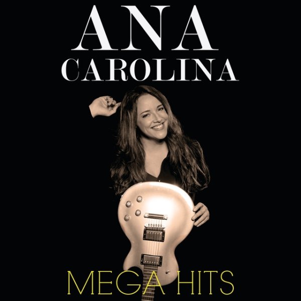 Mega Hits - Ana Carolina - album