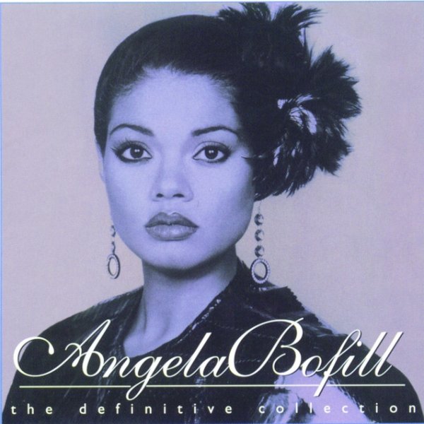 Album Angela Bofill - The Definitive Collection