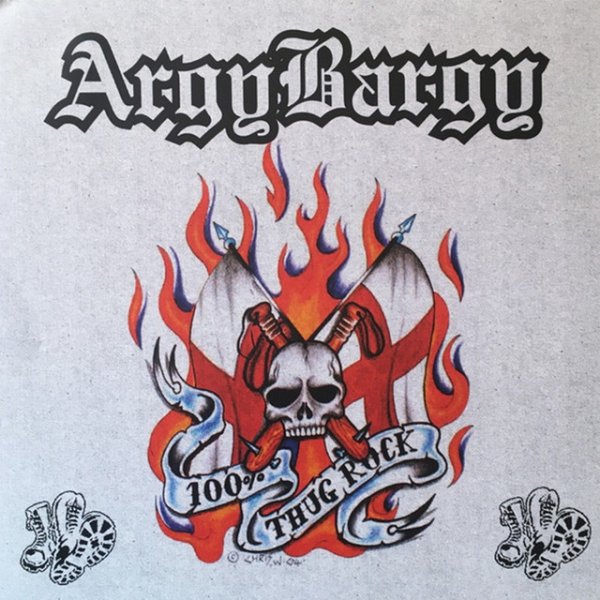 Album Argy Bargy - 100% Thug Rock