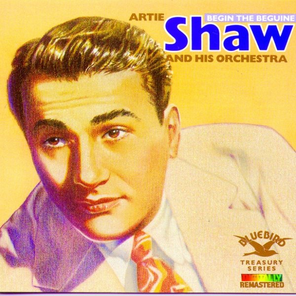 Album Artie Shaw - Begin The Beguine