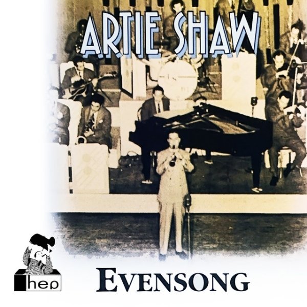 Artie Shaw Evensong, 2000