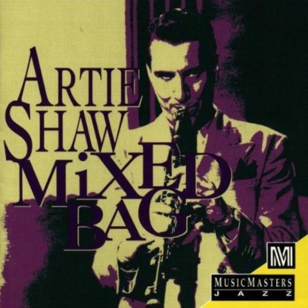 Artie Shaw Mixed Bag, 1992