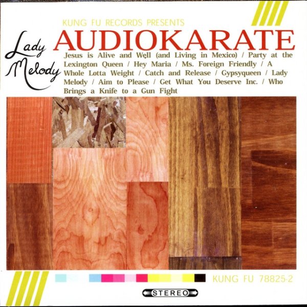 Audio Karate Lady Melody, 2004