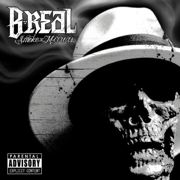 B-Real Smoke N Mirrors, 2009