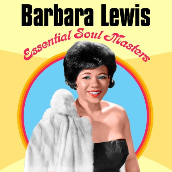 Barbara Lewis Essential Soul Masters, 2011