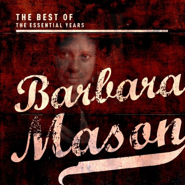 Album Barbara Mason - Best Of The Essential Years: Barbara Mason