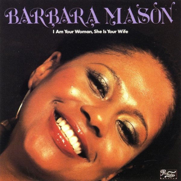 Barbara Mason I Am Your Woman, She Is Your Wife, 1978