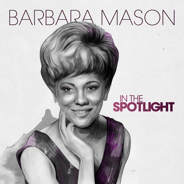 In the Spotlight: Barbara Mason - album