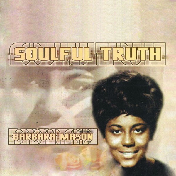 Album Barbara Mason - Soulful Truth