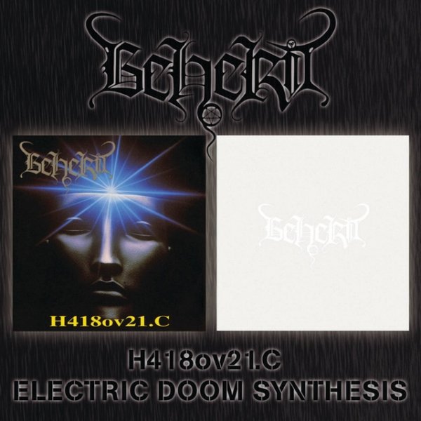 Beherit H418ov21.c + Electric Doom Synthesis, 2007