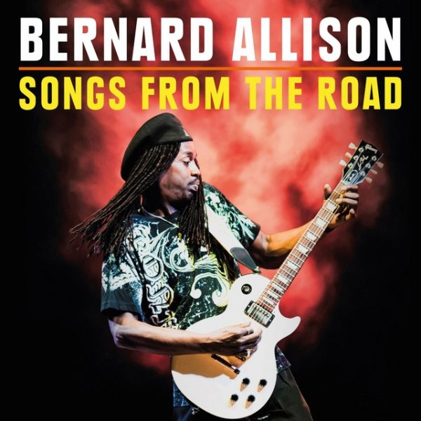 Bernard Allison Songs from the Road, 2020