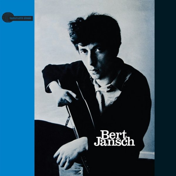 Bert Jansch Bert Jansch, 2015