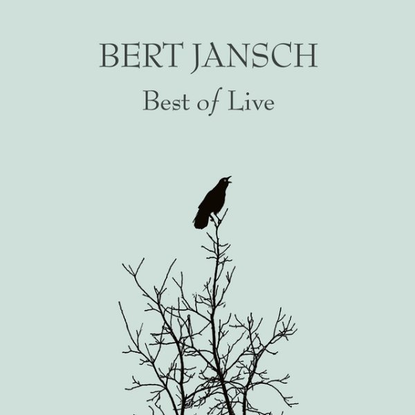 Album Bert Jansch - Best of Live