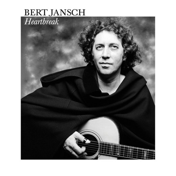 Bert Jansch Heartbreak / Live At McCabe's, 1982