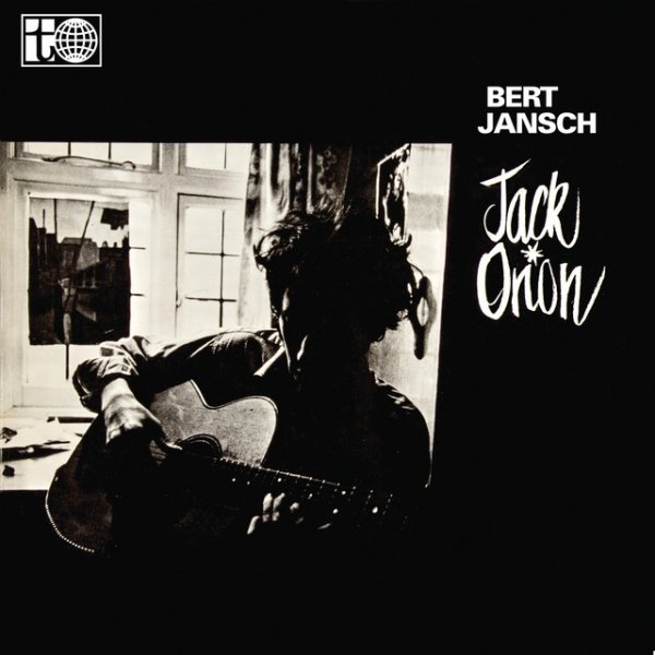 Bert Jansch Jack Orion, 1966