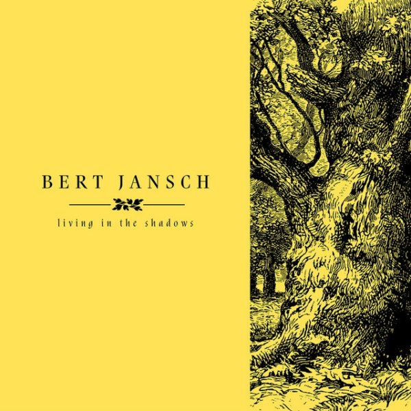 Album Bert Jansch - Living in the Shadows