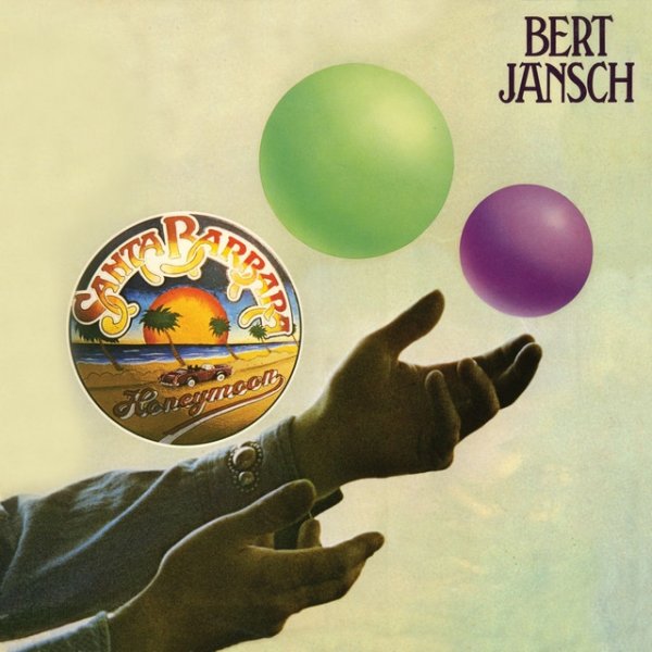 Album Bert Jansch - Santa Barbara Honeymoon