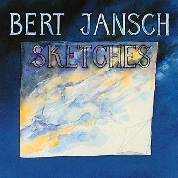 Album Bert Jansch - Sketches