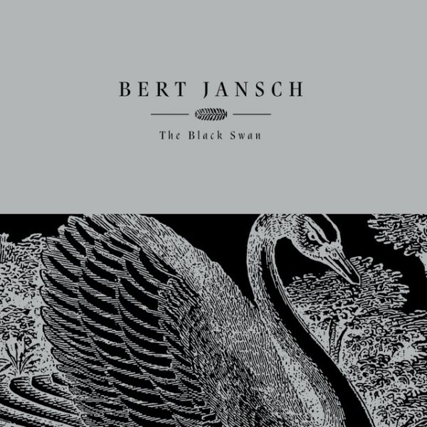 Bert Jansch The Black Swan, 2006