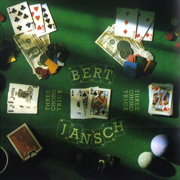 Bert Jansch Three Chord Trick, 1993