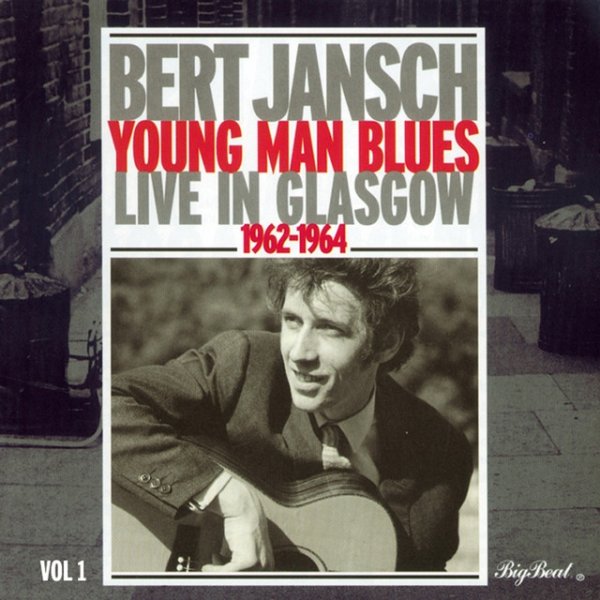 Bert Jansch Young Man Blues: Live in Glasgow Pt. 1, 1998