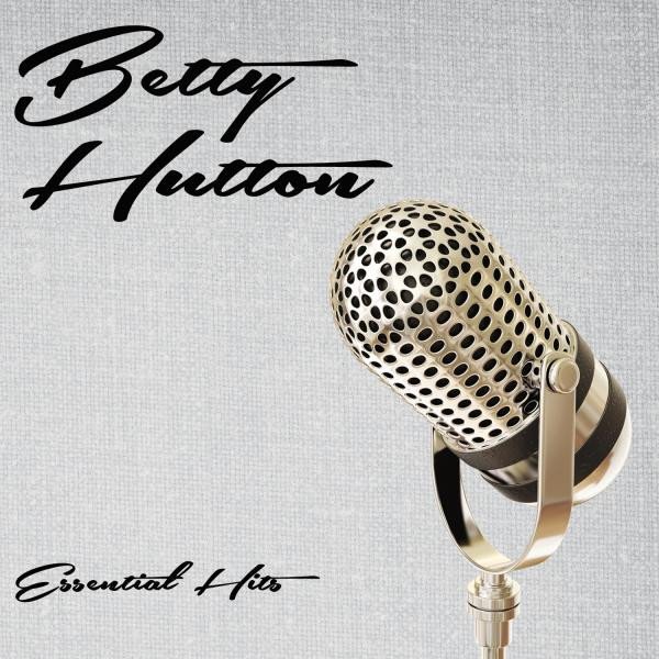 Betty Hutton Essential Hits, 2014