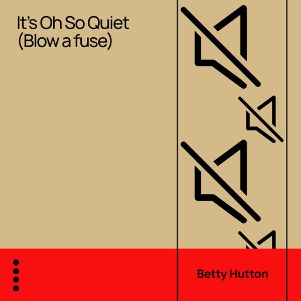 It's Oh so Quiet (Blow a Fuse) Album 