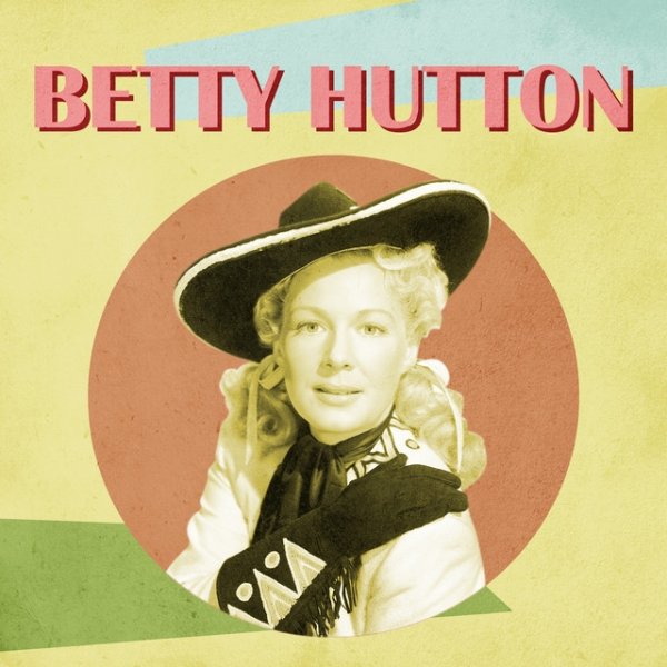 Betty Hutton Presenting Betty Hutton, 1952