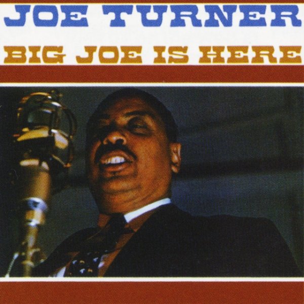 Big Joe Is Here Album 