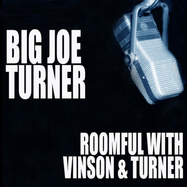 Roomful With Vinson And Turner Album 