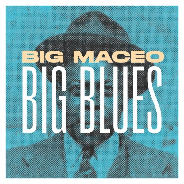 Big Maceo Big Blues, 2024