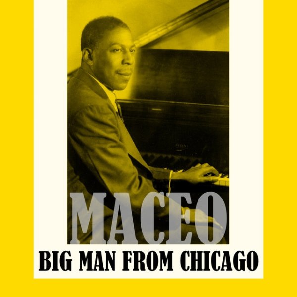 Big Maceo Big Man from Chicago, 2020