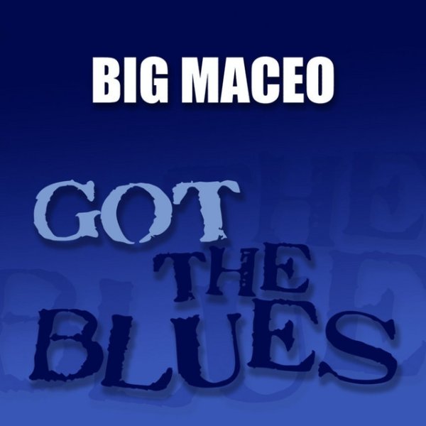 Got the Blues - album