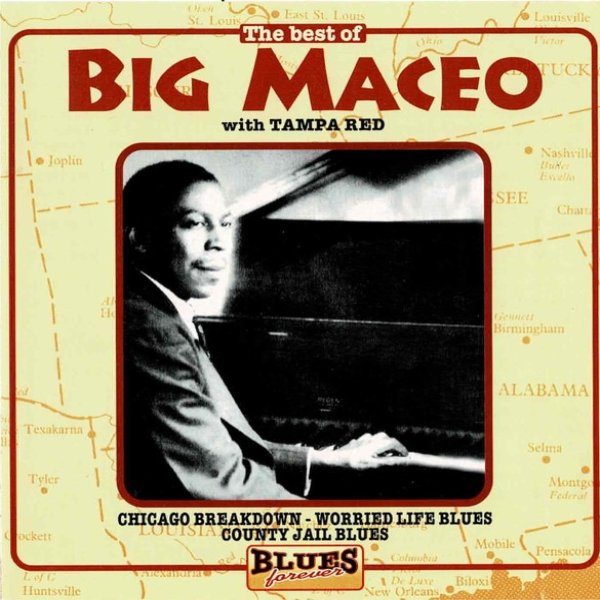 Big Maceo The Best Of Big Maceo, 2001