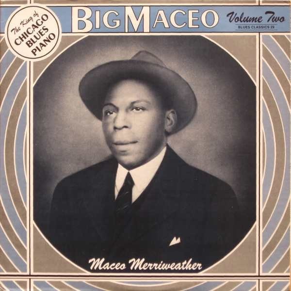 The Best Of Big Maceo Merriweather, Vol.2 - album