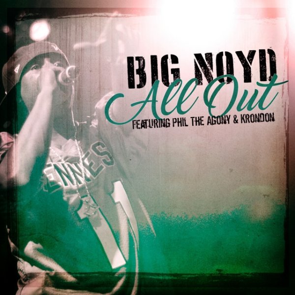 Big Noyd All Out, 2008