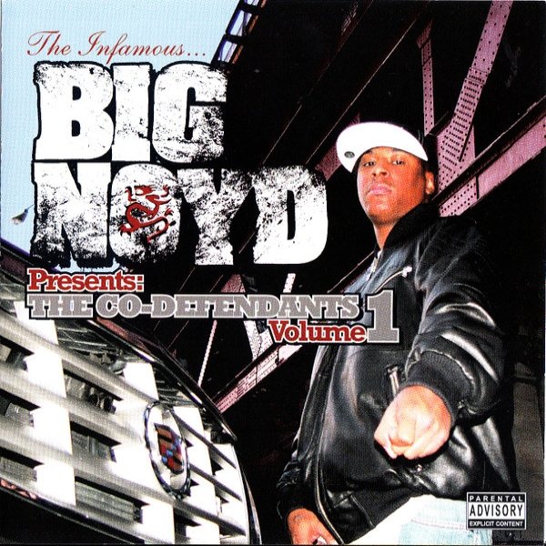 Big Noyd Presents: The Co-Defendants Volume 1, 2007