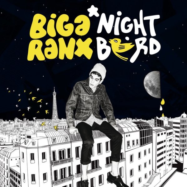 Biga Ranx Nightbird, 2015