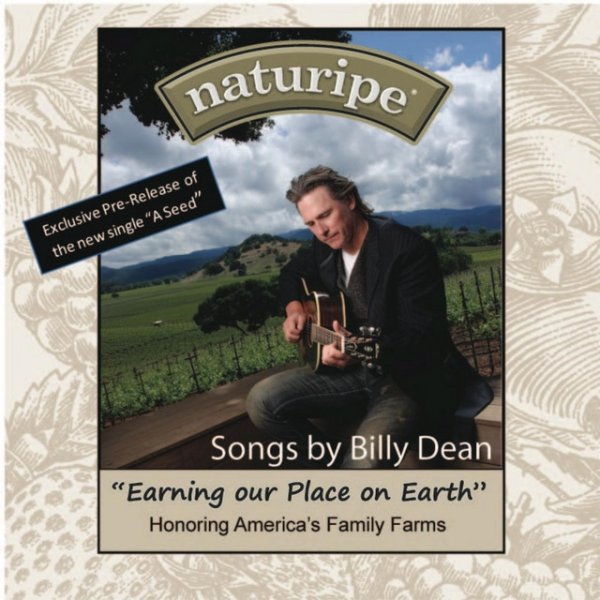 Billy Dean Earning Our Place on Earth, 2011