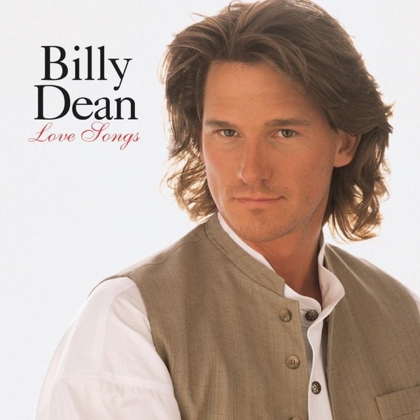 Billy Dean Love Songs, 2000