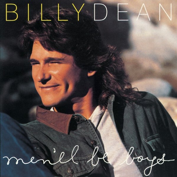 Billy Dean Men'll Be Boys, 1994