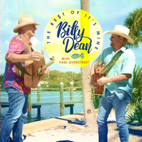 Album Billy Dean - The Rest of It