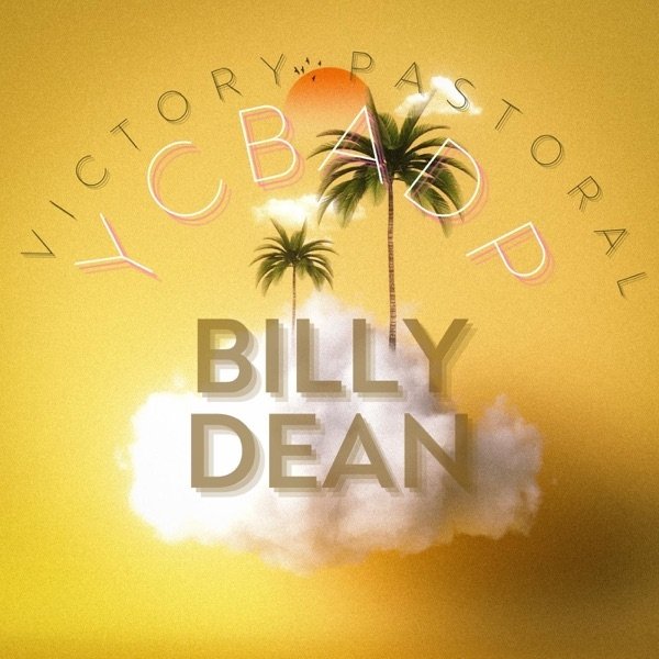 Billy Dean Victory Pastoral/YCBADP, 2023