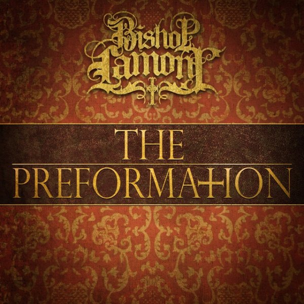 Bishop Lamont The Preformation, 2018