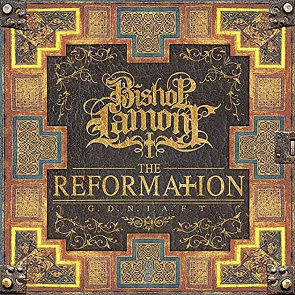 Bishop Lamont The Reformation: G.D.N.I.A.F.T, 2018