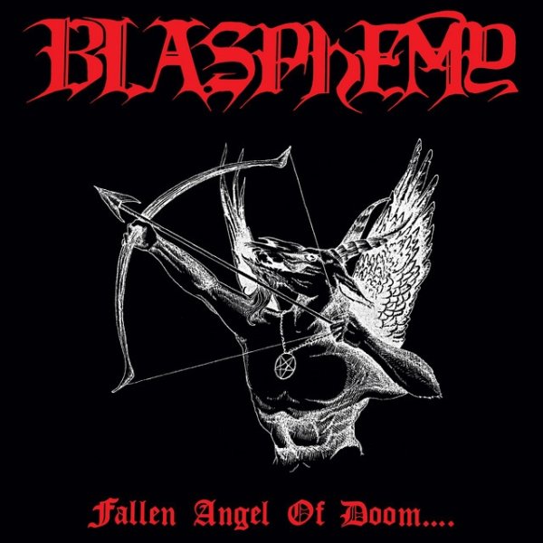 Blasphemy Fallen Angel of Doom, 1990