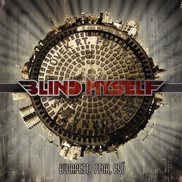 Album Blind Myself - Budapest, 7 fok, Eső