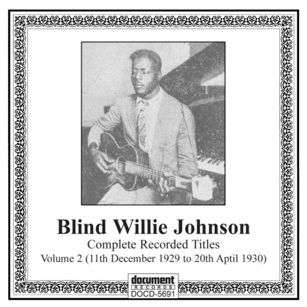 Blind Willie Johnson, Vol. 2 (1929-1930) Album 