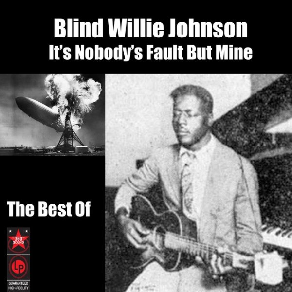 Blind Willie Johnson It's Nobody's Fault But Mine - The Best Of, 2010